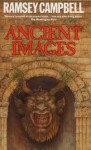 Ancient Images - Ramsey Campbell