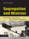 Segregation and Mistrust - Eric M. Uslaner