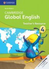 Cambridge Global English Stage 4 Teacher's Resource - Jane Boylan, Nicola Mabbott, Claire Medwell