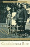 Extraordinary, Ordinary People - Condoleezza Rice