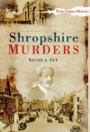 Shropshire Murders - Nicola Sly