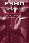 Facioscapulohumeral Muscular Dystrophy (Fshd): Clinical Medicine and Molecular Cell Biology - David N. Cooper