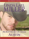 Austin (McKettricks of Texas, #3)(McKettricks, #13) - Linda Lael Miller, Jack Garrett