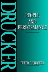 People and Performance - Peter F. Drucker