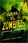 Geeks vs. Zombies - Charlie Higson