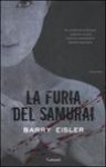 La Furia Del Samurai - Barry Eisler