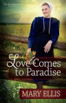 Love Comes to Paradise - Mary Ellis