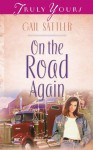 On The Road Again (Truly Yours Digital Editions) - Gail Sattler