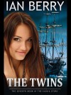 The Twins: The Seventh Book in the Saskia Story - Ian Berry