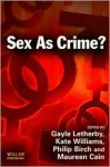 Sex as Crime? - Philip Birch