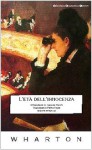 L'età dell'innocenza - Edith Wharton, Pietro Negri