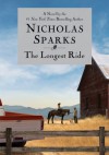 The Longest Ride - Nicholas Sparks