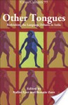 Other Tongues: Rethinking the Language Debates in India - Nalini Iyer, Bonnie Zare