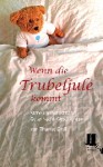 Wenn die Trubeljule kommt - Thomas Endl