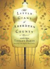 The Little Giant of Aberdeen County - Tiffany Baker, Carrington MacDuffie