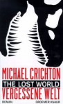 The Lost World Vergessene Welt Roman - Michael Crichton