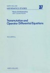 Transmutation and Operator Differential Equations - Robert Carroll, Unknown