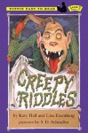 Creepy Riddles - Katy Hall, Lisa Eisenberg, S.D. Schindler