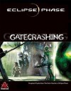 Eclipse Phase Gatecrashing - Posthuman Studios, Sandstorm Productions