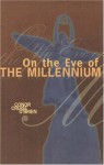 On The Eve Of The Millennium - Conor Cruise O'Brien