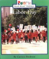Labor Day (Rookie Read-About Holidays) - Carmen Bredeson