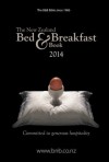 The New Zealand Bed & Breakfast Guide 2014 - Jim Thomas