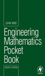 Engineering Mathematics Pocket Book (Newnes Pocket Books) - John Bird