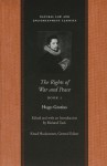 The Rights of War and Peace: In Three Volumes - Hugo Grotius, Richard Tuck