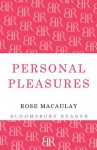 Personal Pleasures - Rose Macaulay