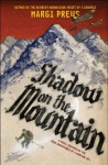 Shadow on the Mountain - Margi Preus