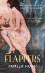 Flappers: British Women in the 1920s - Pamela Horn