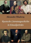 Russische Literaturgeschichte in Einzelportr Ts - Alexander Eliasberg