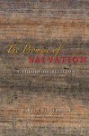 The Promise of Salvation: A Theory of Religion - Martin Riesebrodt, Steven Rendall