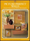 Picture-Perfect Walls - Home Decorating Institute