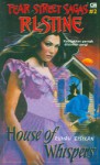 House of Whispers - Rumah Bisikan - R.L. Stine