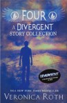 Four: A Divergent Story Collection - Veronica Roth