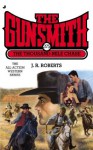 The Thousand Mile Case (The Gunsmith, #375) - J.R. Roberts