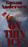 On Thin Ice - Susan Andersen