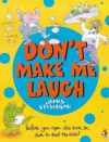 Don't Make Me Laugh - James Stevenson