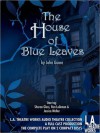 The House of Blue Leaves (MP3 Book) - John Guare, Sharon Gless, Jessica Walter, Rob Leibman