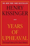 Years of Upheaval - Henry Kissinger