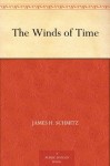 The Winds of Time - James H. Schmitz, Adolph E. Brotman