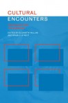 Cultural Encounters: Representing Otherness (Sussex Studies in Culture and Communication) - Elizabeth Hallam, Brian Street