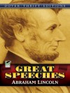 Great Speeches (Dover Thrift Editions) - Abraham Lincoln, Roy P. Basler, John Grafton