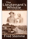 The Lieutenant's Whistle - Fred Stemme