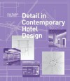 Detail in Contemporary Hotel Design - Drew Plunkett, Olga Reid