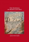 The Marriage of Heaven and Hell (Revised edition) (Zoamorphosis Essential Introductions) - William Blake, Jason Whittaker