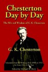 Chesterton Day by Day: The Wit and Wisdom of G. K. Chesterton - G.K. Chesterton, Michael W. Perry