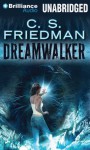 Dreamwalker - C.S. Friedman