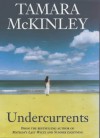 Undercurrents - Tamara McKinley